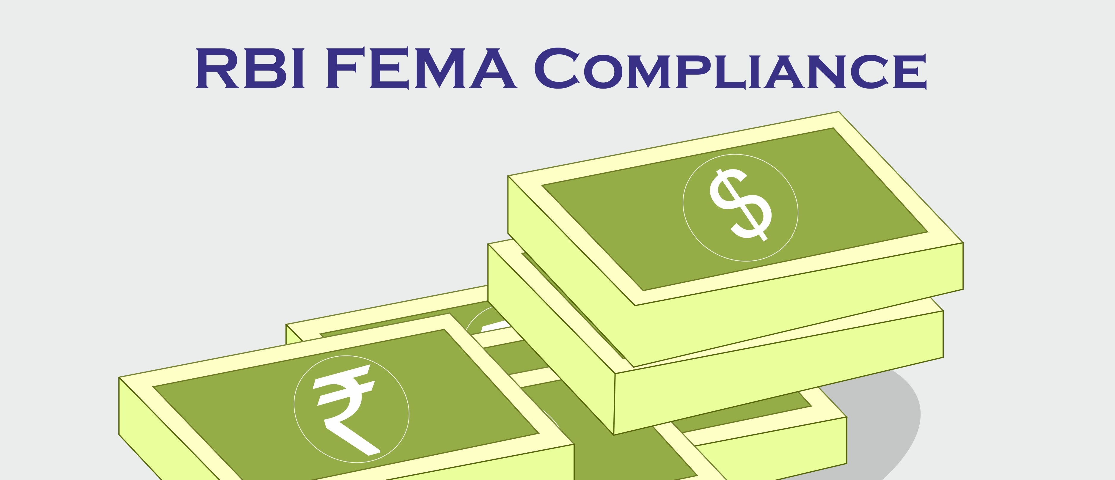 RBI & FEMA Compliances